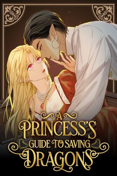 A Princess's Guide to Saving Dragons